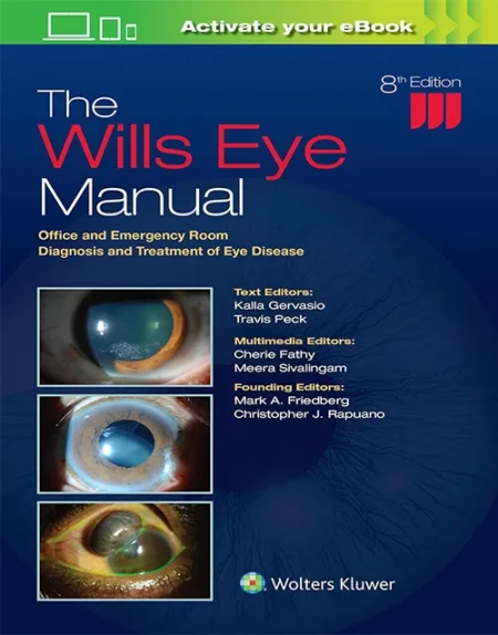 The Wills Eye Manual Office and Emergency Room Diagnosis Eighth Edition