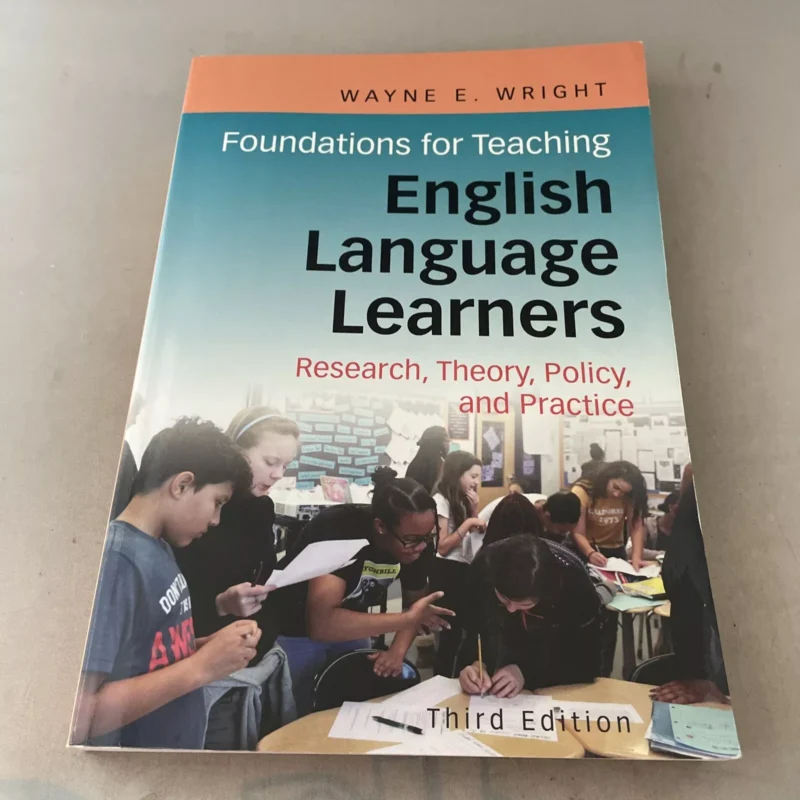 Foundations for Teaching English Language Learners: Research Theory Policy and Practice Third Edition - Image 2